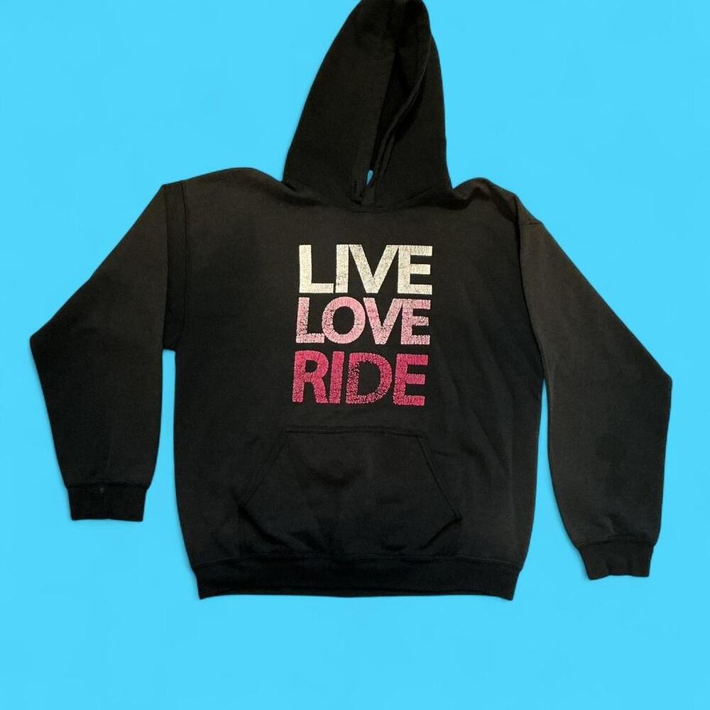 Live love ride hoodie